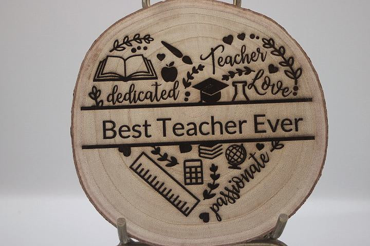 Best Teacher round, live edge plaque